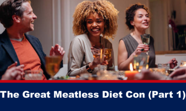 The Great Meatless Diet Con (Part 1)