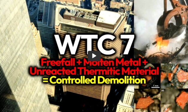 BUILDING 7: The 9/11 Controlled Demolition That Woke The World; Molten Metal & Thermitic Material