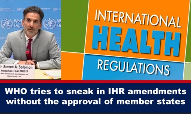 WHO tries to sneak in IHR amendments without the approval of member states