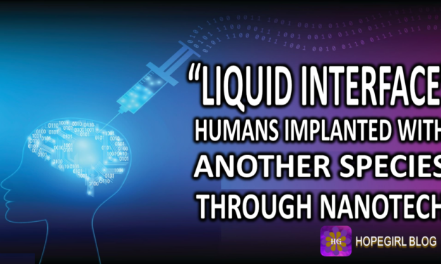 Liquid Interface. HUMANS HAVE NOW BEEN IMPLATED BY ANOTHER SPECIES THROUGH NANOTECH