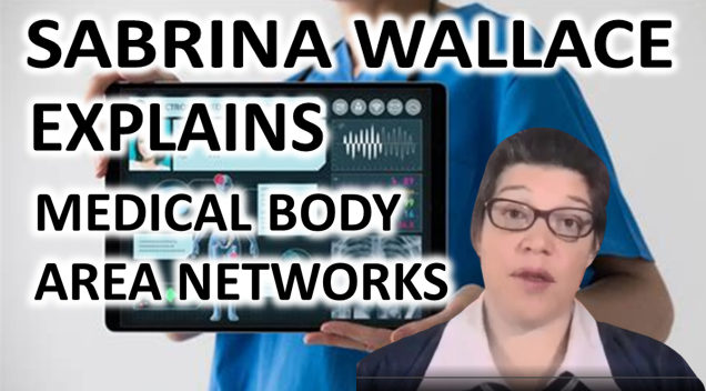 Sabrina Wallace Explains Medical Body Area Networks Part 2