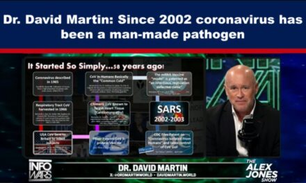 Dr. David Martin: Since 2002 coronavirus has been a man-made pathogen