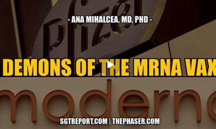 DEMONS OF THE MRNA VAX — ANNA MIHALCEA, MD, PHD
