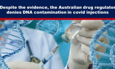 Despite the evidence, the Australian drug regulator denies DNA contamination in covid injections