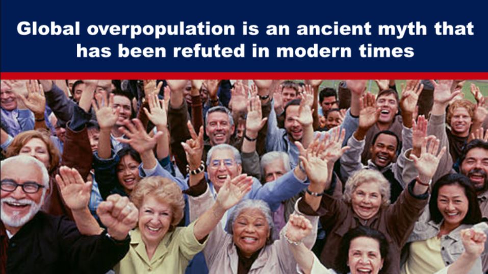 Global overpopulation is an ancient myth that has been refuted in modern times