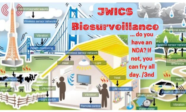 JWICS Biosurveillance … do you have an NDA? If not, you can fry all day.