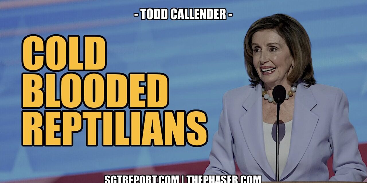 COLD BLOODED REPTILIANS — Attorney Todd Callender