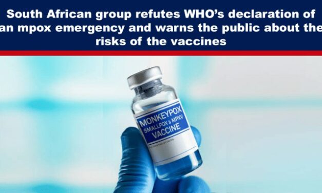 South African group refutes WHO’s declaration of an mpox emergency and warns the public about the risks of the vaccines