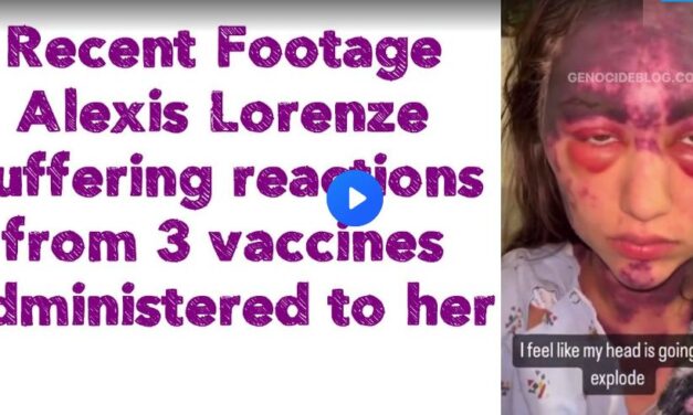 Recent Footage: Alexis Lorenze suffering reactions from 3 vaccines administered to her