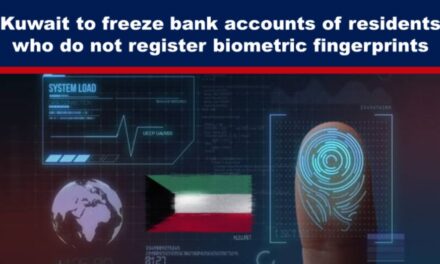 Kuwait to freeze bank accounts of residents who do not register biometric fingerprints