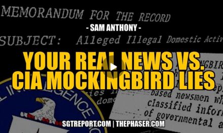 Your REAL NEWS vs. CIA Mockingbird LIES — Sam Anthony