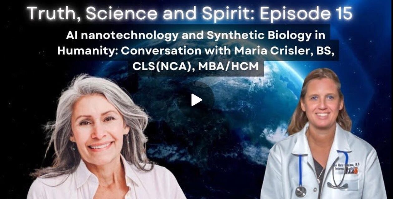 Episode 15 – AI nanotech & Synthetic Biology in Humanity: Conversation with Maria Crisler