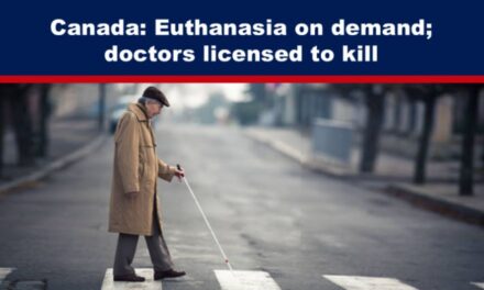 Canada: Euthanasia on demand; doctors licensed to kill