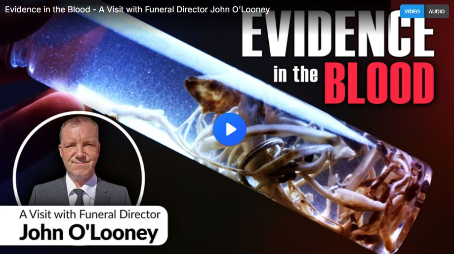 Evidence in the Blood – A Visit with Funeral Director John O’Looney