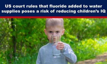 US court rules that fluoride added to water supplies poses a risk of reducing children’s IQ