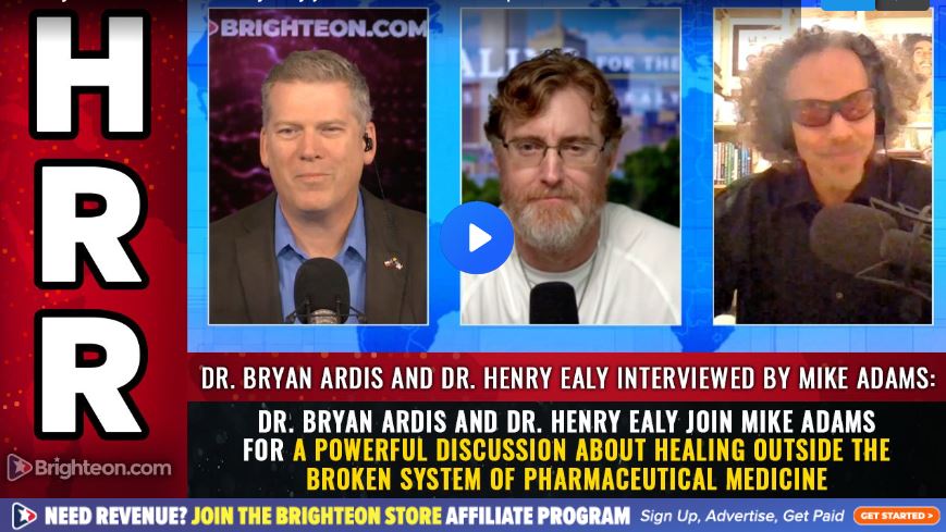 Dr. Bryan Ardis and Dr. Henry Ealy join Mike Adams for a powerful discussion about healing OUTSIDE the broken system of pharmaceutical medicine