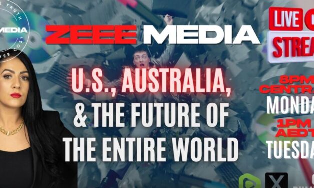 U.S., Australia, & the Future of the World! – Maria Zeee