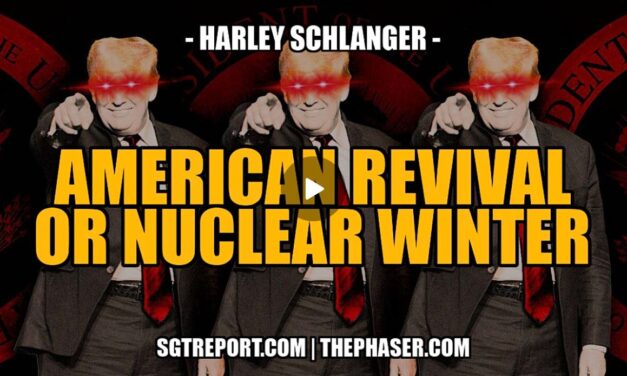 AMERICAN REVIVAL or NUCLEAR WINTER. PRAY. — Harley Schlanger