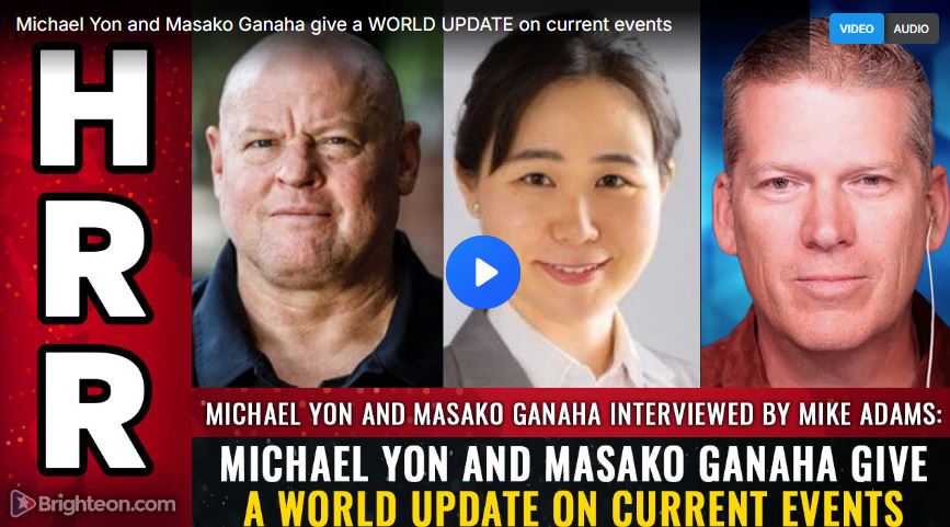 Michael Yon and Masako Ganaha give a WORLD UPDATE on current events