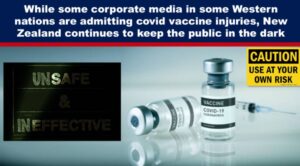 While some corporate media in some Western nations are admitting covid vaccine injuries, New Zealand continues to keep the public in the dark