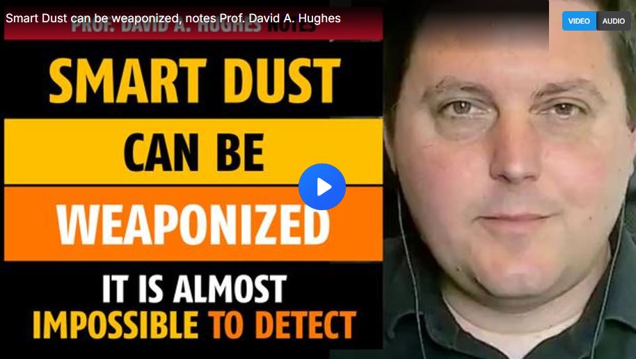 Smart Dust can be weaponized, notes Prof. David A. Hughes