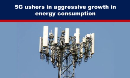 5G ushers in aggressive growth in energy consumption