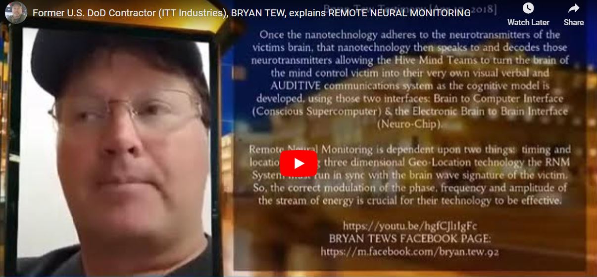 Former U.S. DoD Contractor (ITT Industries), BRYAN TEW, explains REMOTE NEURAL MONITORING