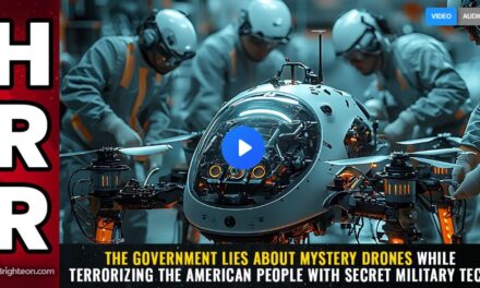 The government LIES about mystery drones while TERRORIZING the American people with secret military tech