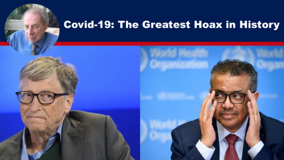 Covid-19: The Greatest Hoax in History