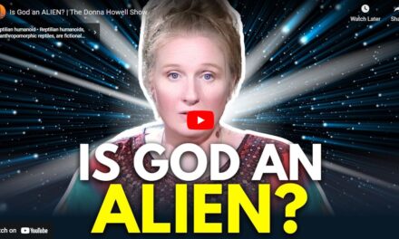 Is God an ALIEN? | The Donna Howell Show