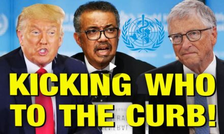 Trump Pledges To YANK United States Out Of The WHO!