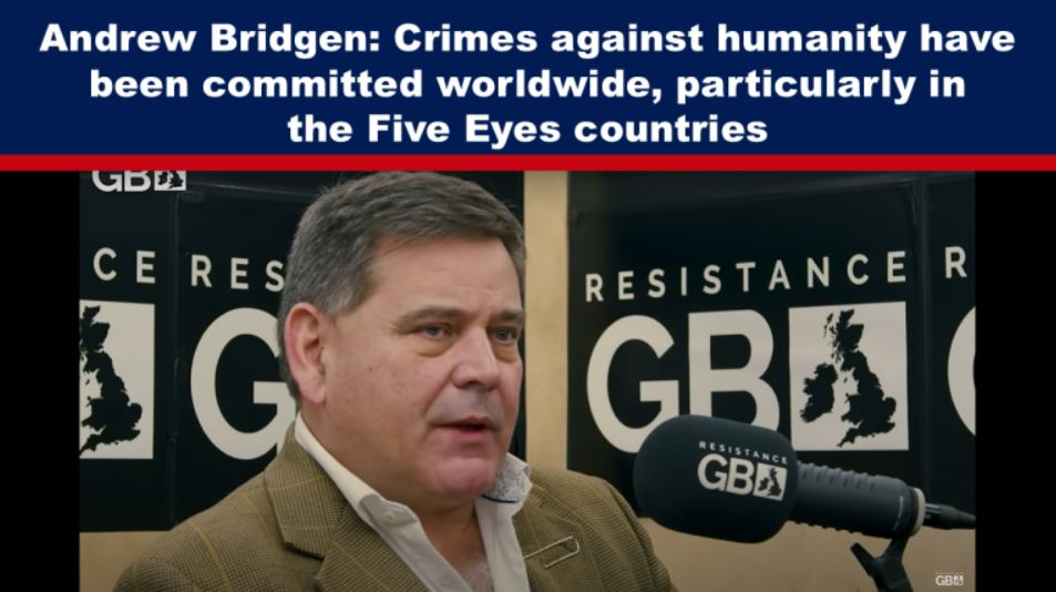 Andrew Bridgen: Crimes against humanity have been committed worldwide, particularly in the Five Eyes countries