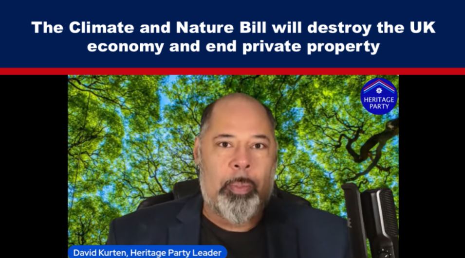 The Climate and Nature Bill will destroy the UK economy and end private property