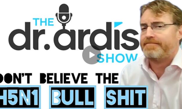 Dr ‘Bryan Ardis’ “Don’t Fall For The ‘H5N1’ ‘Bird Flu’ Pandemic” What Doctor’s Won’t Tell You