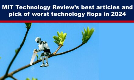 MIT Technology Review’s best articles and pick of worst technology flops in 2024