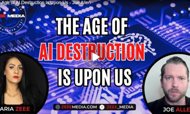 The Age of AI Destruction is Upon Us – Joe Allen