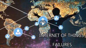 Internet Of Things Failures