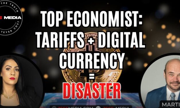 Top Economist: Tariffs + Digital Currency = Disaster – Martin Armstrong